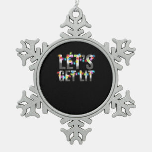 Let's Get Lit, Christmas Drinking, Christmas Light Snowflake Pewter Christmas Ornament