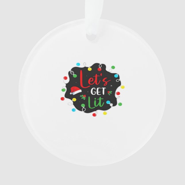Let's Get Lit Christmas Drinking Lights Santa Esse Ornament (Front)