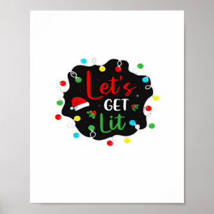 Let's Get Lit Christmas Drinking Lights Santa Esse Poster