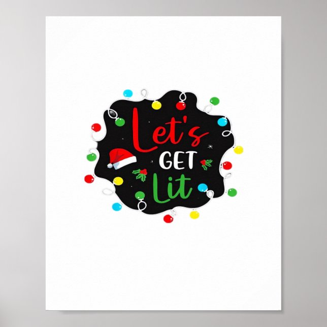 Let's Get Lit Christmas Drinking Lights Santa Esse Poster (Front)