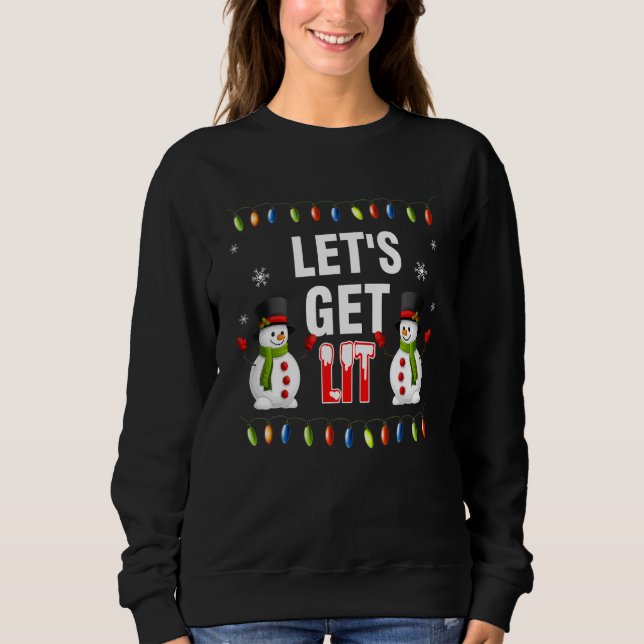 Let's Get Lit   Christmas Drinking Lights Santa Ma Sweatshirt (Front)