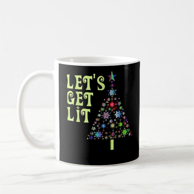 Let's Get Lit Christmas Funny Design Coffee Mug (Left)