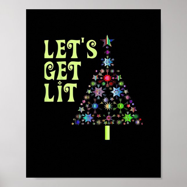 Let's Get Lit Christmas Funny Design Poster (Front)