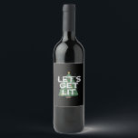 Let's Get Lit - Christmas Idea Essential Wine Label<br><div class="desc">Let's Get Lit - Christmas Idea Essential: A festive essential design perfect for holiday outfits and gift ideas. Fun,  witty,  and seasonal.</div>