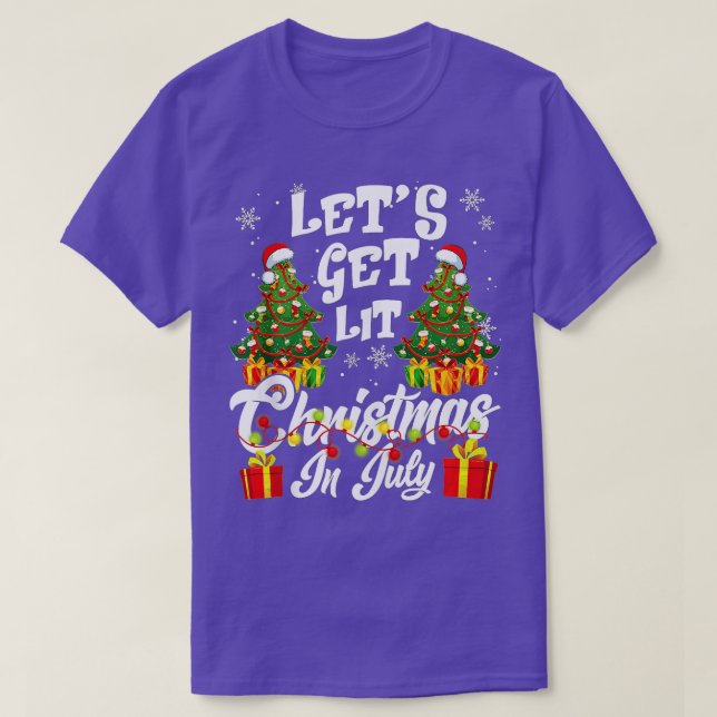 Let's Get Lit Christmas In July (1)  T-Shirt (Design Front)