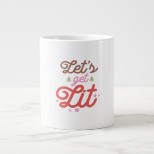 Let's Get Lit, Christmas  Large Coffee Mug