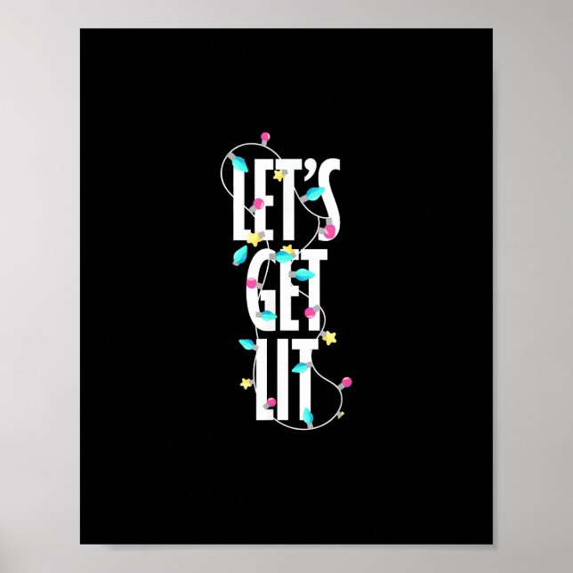 Let's Get Lit Christmas Light Poster (Front)