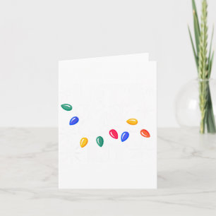 Let's Get Lit Christmas Lights Card