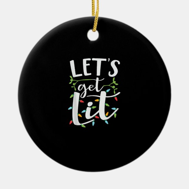 Let's Get Lit Christmas Lights Creative Classic Ceramic Tree Decoration (Front)