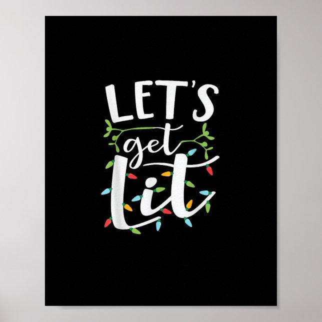 Let's Get Lit Christmas Lights Creative Classic Poster (Front)