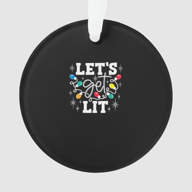 Let's Get Lit Christmas Lights Funny Retro Ornament (Front)