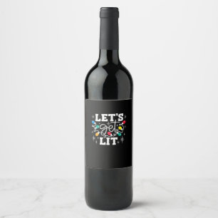 Let's Get Lit Christmas Lights Funny Retro Wine Label
