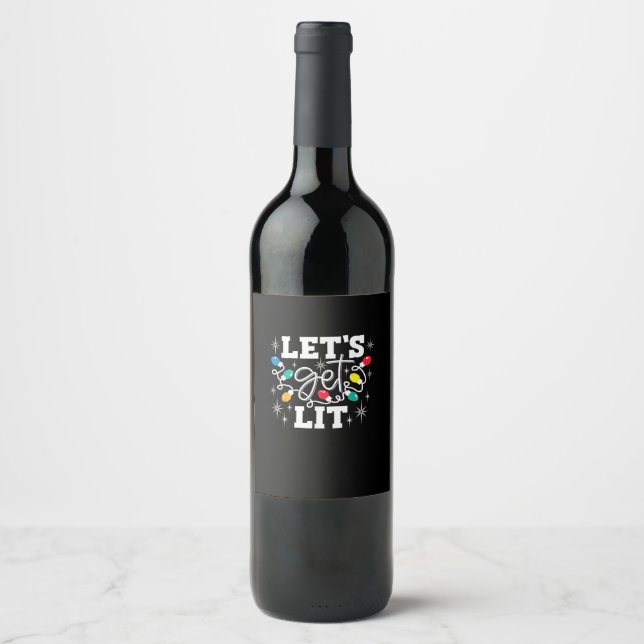 Let's Get Lit Christmas Lights Funny Retro Wine Label (Front)