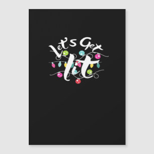 Let's Get Lit, Christmas Lights - Getting Lit At C