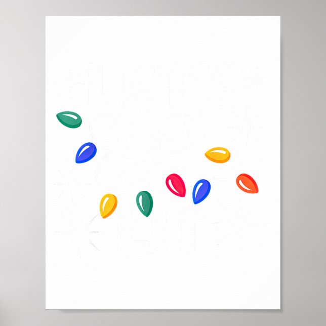 Let's Get Lit Christmas Lights  Poster (Front)