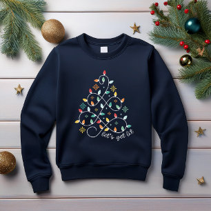 Let's Get Lit - Christmas Lights Sweatshirt