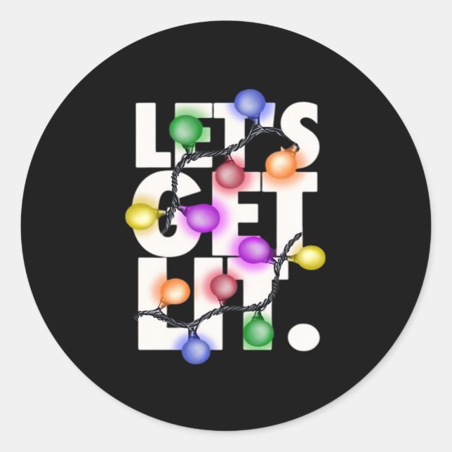 Let's Get Lit Christmas Outfit Classic Classic Round Sticker (Front)