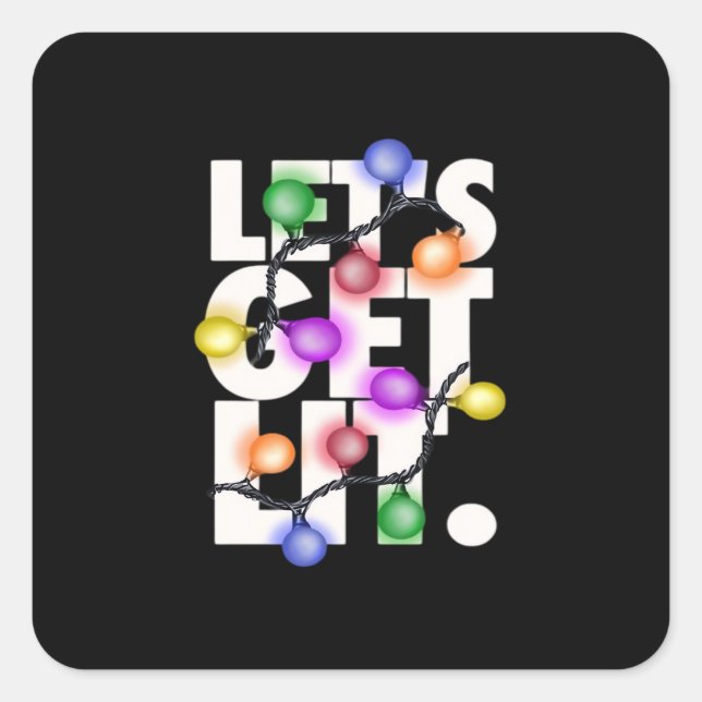 Let's Get Lit Christmas Outfit Classic Square Sticker (Front)