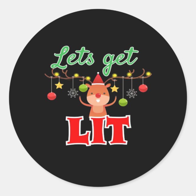 Let's Get Lit Christmas Reindeer Funny  Classic Round Sticker (Front)