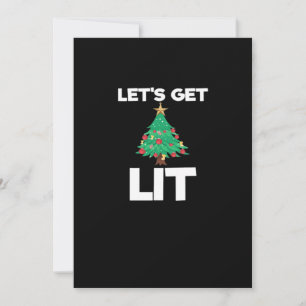 Let's Get Lit Christmas Tree Holiday Drinking Card