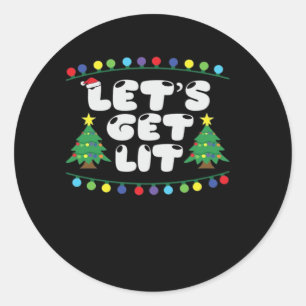 Let's Get Lit Christmas Tree Jingle Bells  Classic Round Sticker
