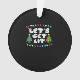Let's Get Lit Christmas Tree Jingle Bells  Ornament
