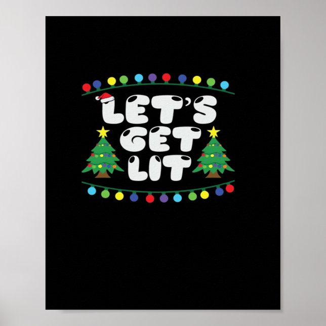 Let's Get Lit Christmas Tree Jingle Bells  Poster (Front)