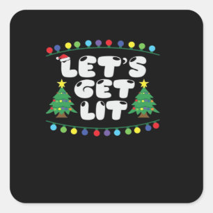 Let's Get Lit Christmas Tree Jingle Bells  Square Sticker
