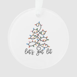 Let's Get Lit Christmas Tree Lights Classic Ornament