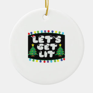 Let's Get Lit Christmas Tree Merry Funny Jokes Sat Ceramic Tree Decoration