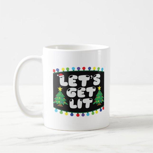 Let's Get Lit Christmas Tree Merry Funny Jokes Sat Coffee Mug (Left)
