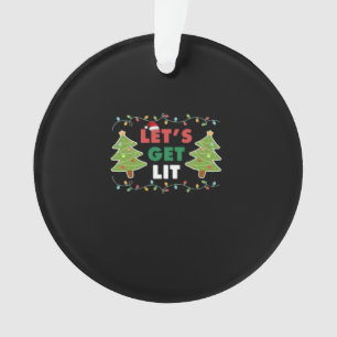 Let's Get Lit Classic Retro Graphic Ornament