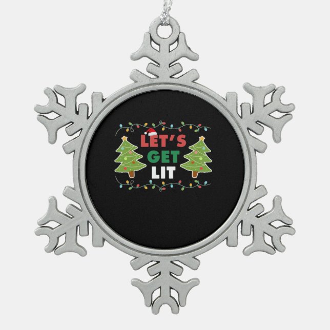 Let's Get Lit Classic Retro Graphic Snowflake Pewter Christmas Ornament (Front)