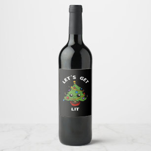Let's Get Lit - Cute Funny Christmas Tree Design C Wine Label