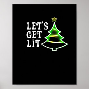 Let's Get Lit Design Adult Funny Christmas Essenti Poster
