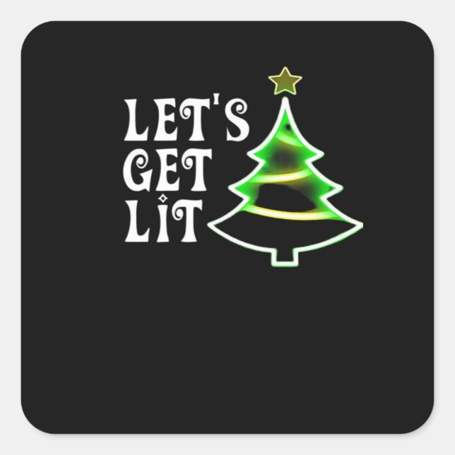 Let's Get Lit Design Adult Funny Christmas Essenti Square Sticker (Front)