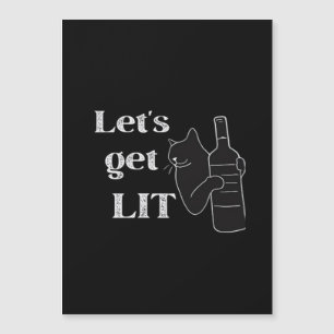 Let's Get Lit. Drinking Cat Classic