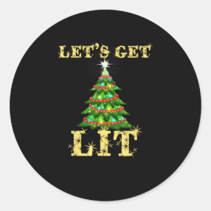 Let's Get Lit Drinking Funny Christmas Classic Round Sticker