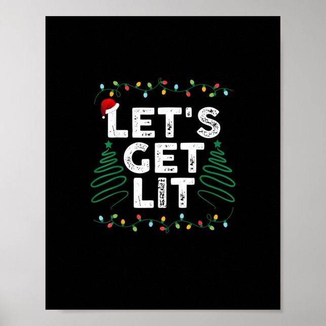 Let's Get Lit Drinking Funny Christmas Gift Poster (Front)
