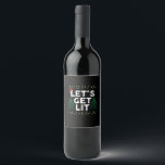Let's Get Lit Drinking Funny Christmas Gift Wine Label<br><div class="desc">Let's Get Lit Drinking Funny Christmas Gift: A playful design celebrating drinking during the holidays. Perfect as a funny Christmas gift. Lighthearted,  festive,  and bold.</div>
