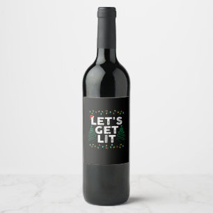 Let's Get Lit Drinking Funny Christmas Gift Wine Label