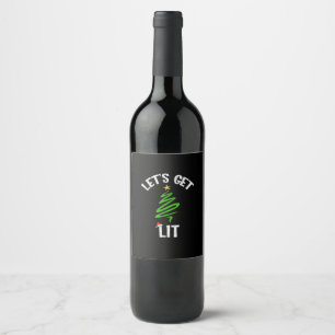 Let's Get Lit Drinking Funny Christmas Wine Label