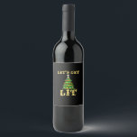 Let's Get Lit Drinking Funny Christmas Wine Label<br><div class="desc">Let's Get Lit Drinking Funny Christmas: A humourous holiday design mixing Christmas spirit with drinks. Perfect for festive parties. Fun,  witty,  and seasonal.</div>