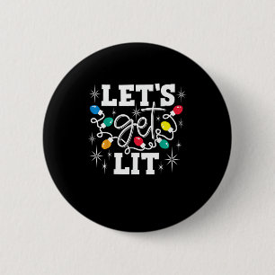 Let's Get Lit Drinking Santa Hat Christmas Lights  6 Cm Round Badge
