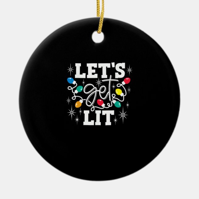 Let's Get Lit Drinking Santa Hat Christmas Lights  Ceramic Tree Decoration (Front)