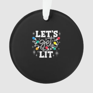 Let's Get Lit Drinking Santa Hat Christmas Lights Ornament