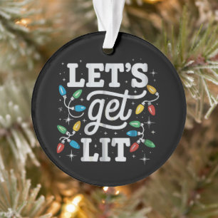 Let's Get Lit Drinking Santa Hat Christmas Lights  Ornament