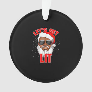 Let's Get Lit Drinking Santa Hat Christmas Lights  Ornament