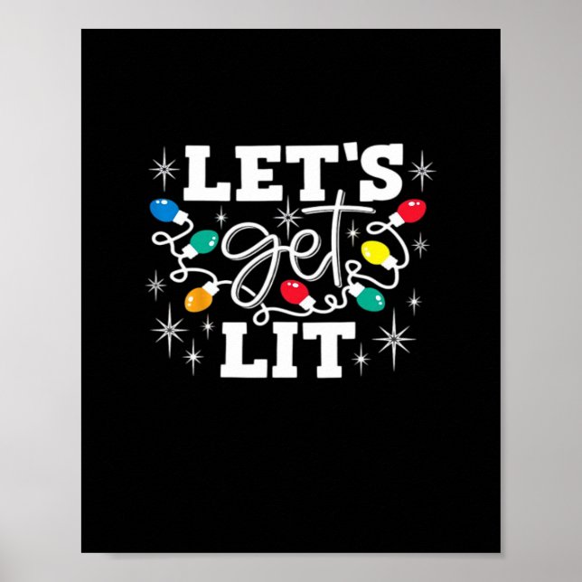 Let's Get Lit Drinking Santa Hat Christmas Lights  Poster (Front)