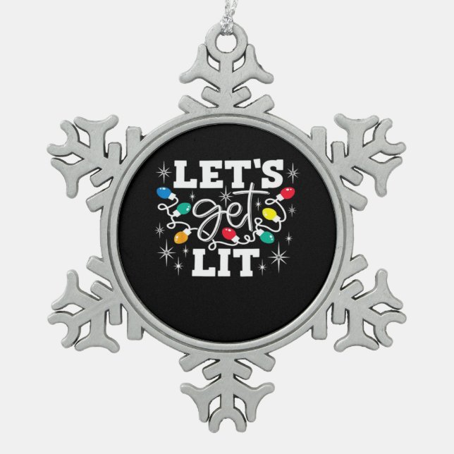 Let's Get Lit Drinking Santa Hat Christmas Lights  Snowflake Pewter Christmas Ornament (Front)